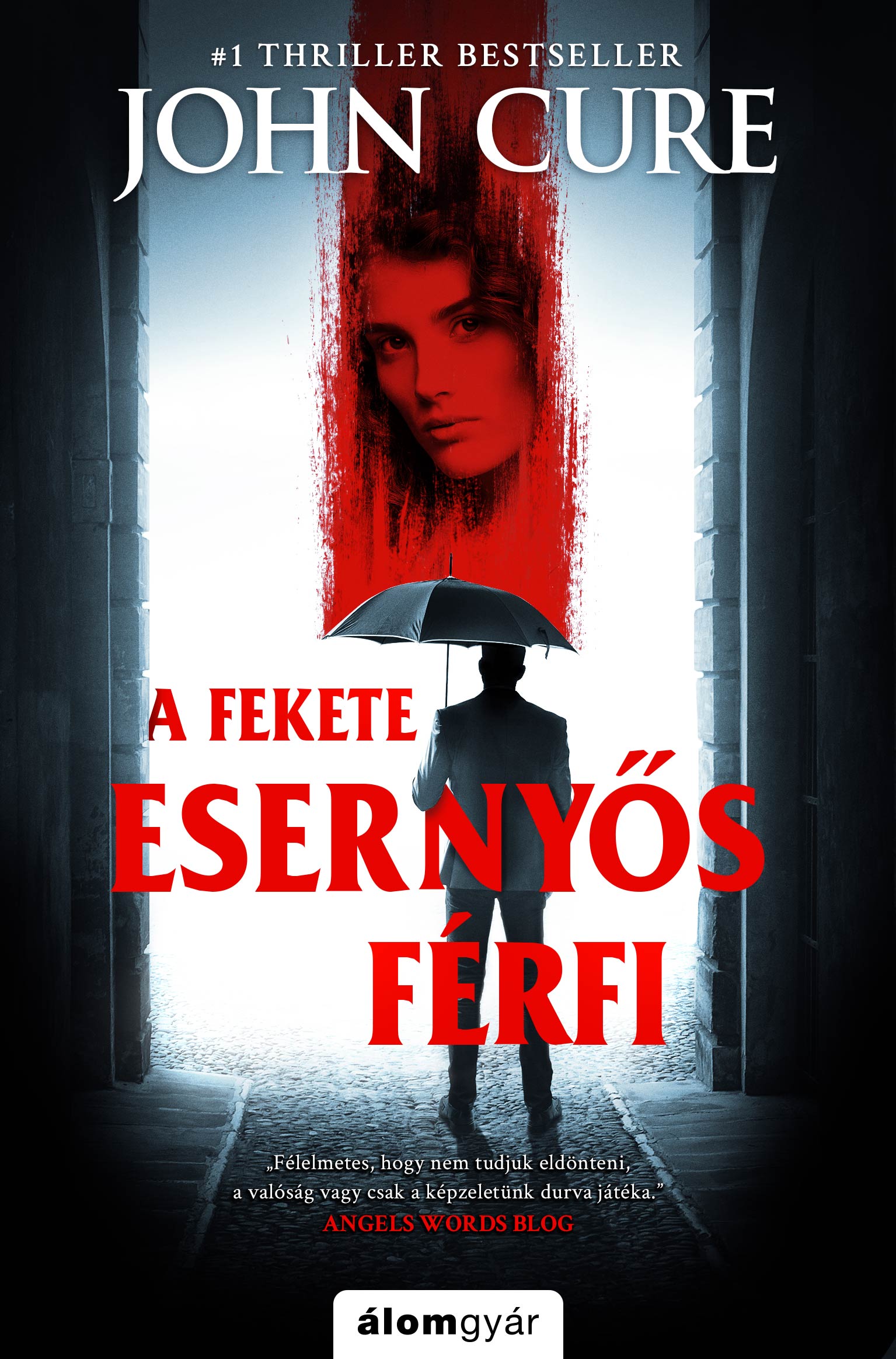 John Cure: A fekete esernyős férfi könyv borítója